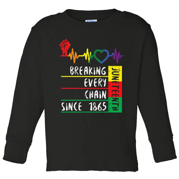 Juneteenth Breaking Every Chain Since 1865 Toddler Long Sleeve Shirt