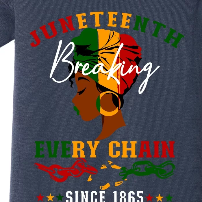 Juneteenth Breaking Every Chain Since 1865 For Women Baby Bodysuit