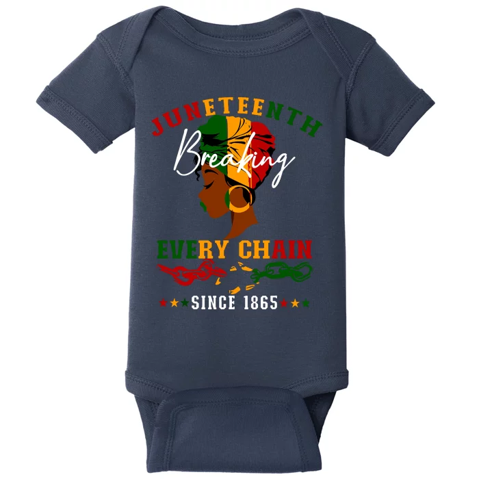 Juneteenth Breaking Every Chain Since 1865 For Women Baby Bodysuit