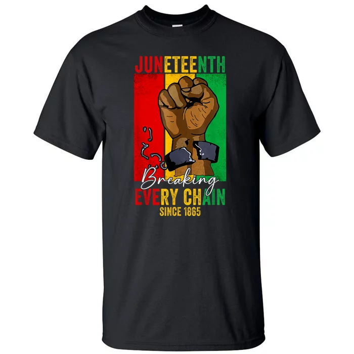 Juneteenth Breaking Every Chain Since 1865 Tall T-Shirt