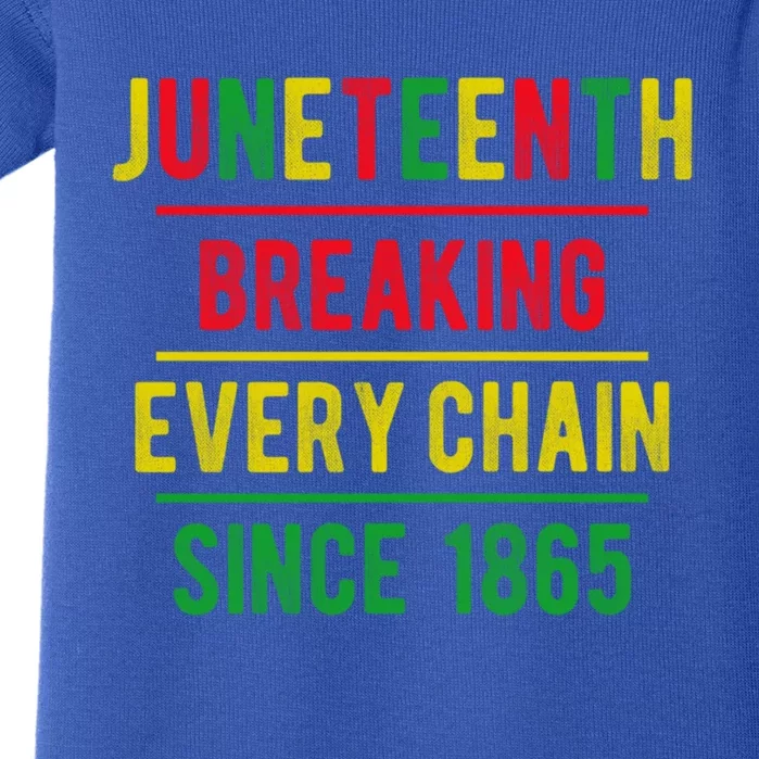 Juneteenth Breaking Every Chains Black Power Black History Cute Gift Baby Bodysuit