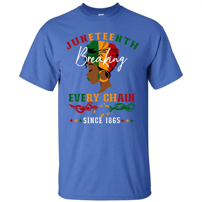 Juneteenth Breaking Every Chain Since 1865 Tall T-Shirt