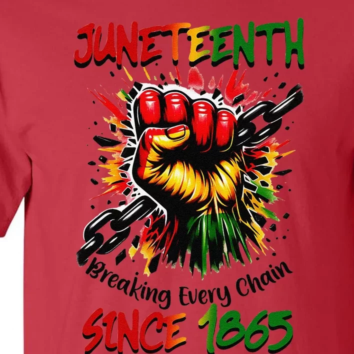 Juneteenth Breaking Every Chain Tall T-Shirt