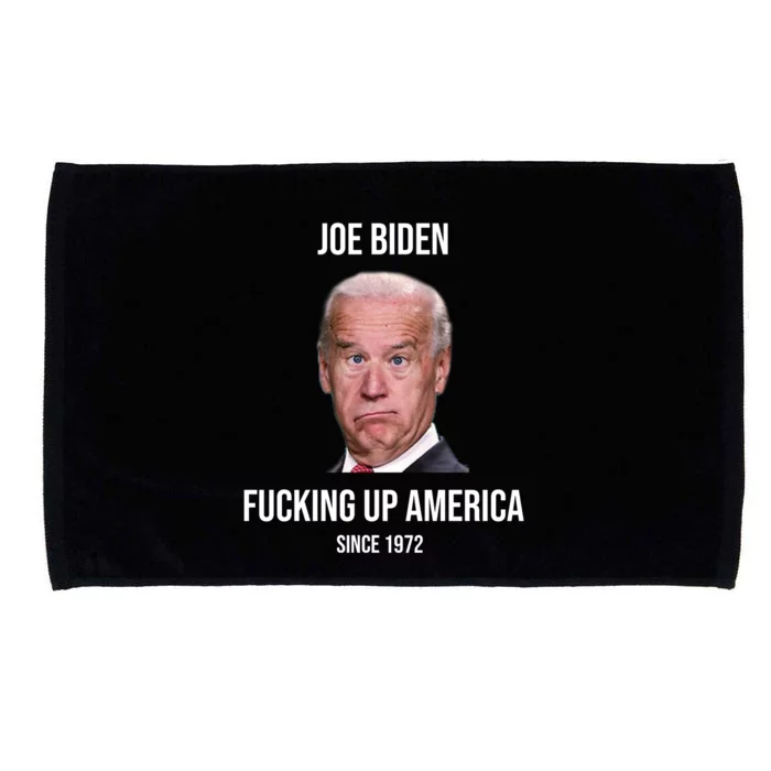 Joe Biden F*cking Up America Since 1972 Microfiber Hand Towel