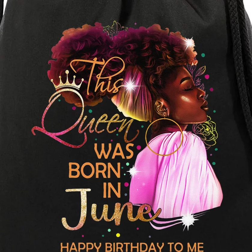 June Birthday Funny Melanin Afro Queen For Black Wo Drawstring Bag