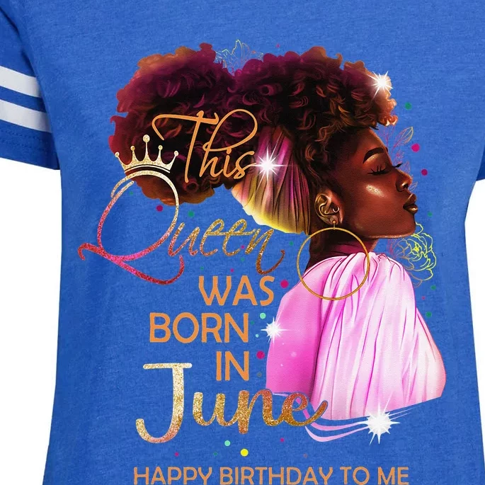 June Birthday Funny Melanin Afro Queen For Black Wo Enza Ladies Jersey Football T-Shirt