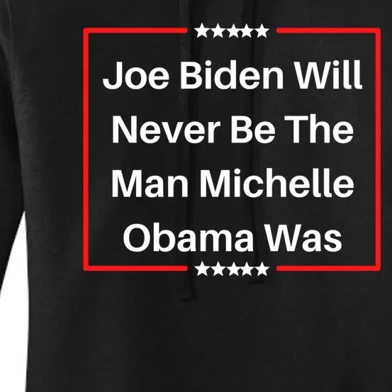 Joe Biden Funny Man Michelle Obama Women's Pullover Hoodie