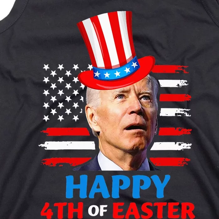 Joe Biden Funn 4th Of July Happy 4th Of Easter Confuse Tank Top