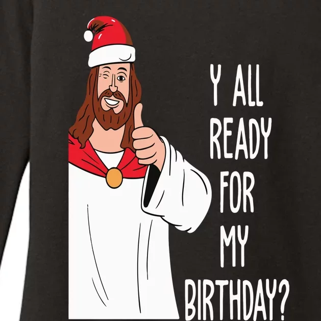 Jesus Birthday Funny Christmas Womens CVC Long Sleeve Shirt