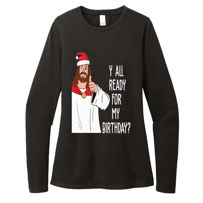 Jesus Birthday Funny Christmas Womens CVC Long Sleeve Shirt