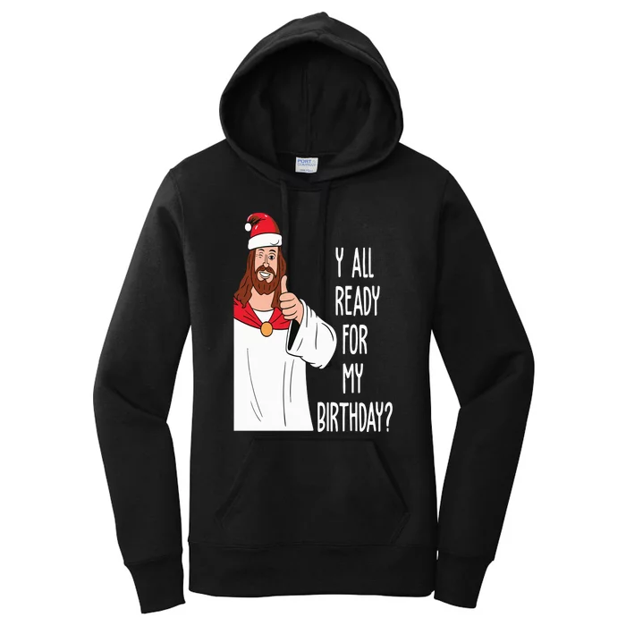 Jesus Birthday Funny Christmas Women's Pullover Hoodie