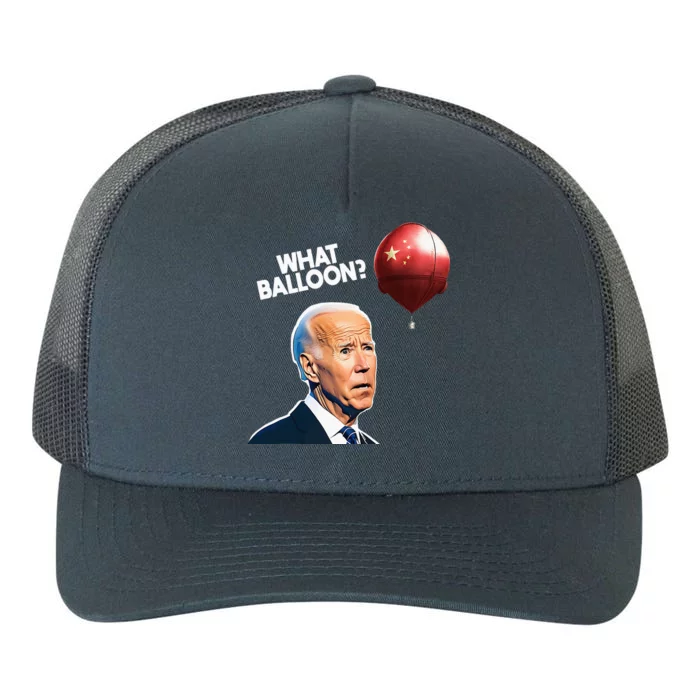 Joe Biden Funny Chinese Spy Balloon What Balloon Yupoong Adult 5-Panel Trucker Hat