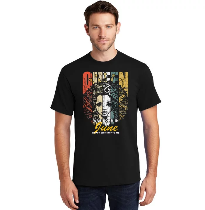 June Birthday for Wo Queens Were Born in June Tall T-Shirt