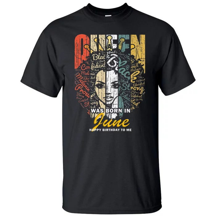 June Birthday for Wo Queens Were Born in June Tall T-Shirt