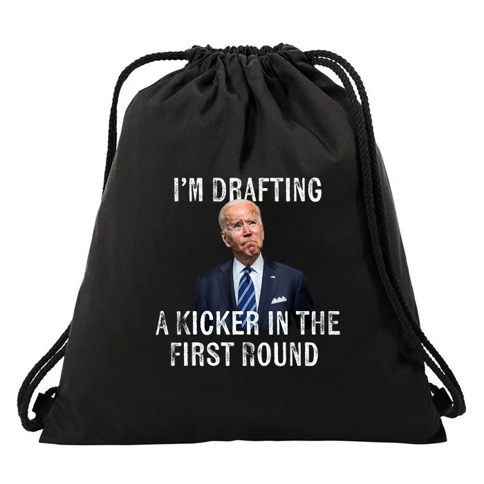 Joe Biden Funny Im Drafting A Kicker In The 1st Round Gift Drawstring Bag