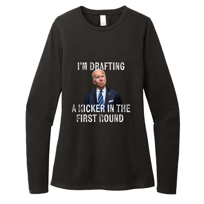 Joe Biden Funny Im Drafting A Kicker In The 1st Round Gift Womens CVC Long Sleeve Shirt