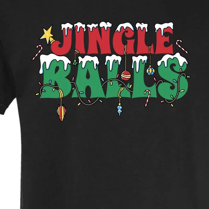 Jingle Balls Funny Christmas Holiday Garment-Dyed Heavyweight T-Shirt