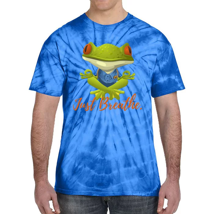 Just Breathe Funny Meditation And Yoga Inspired Frog Gift Tie-Dye T-Shirt