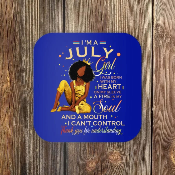 July Birthday Funny Melanin Afro Queen For Black Women Coaster