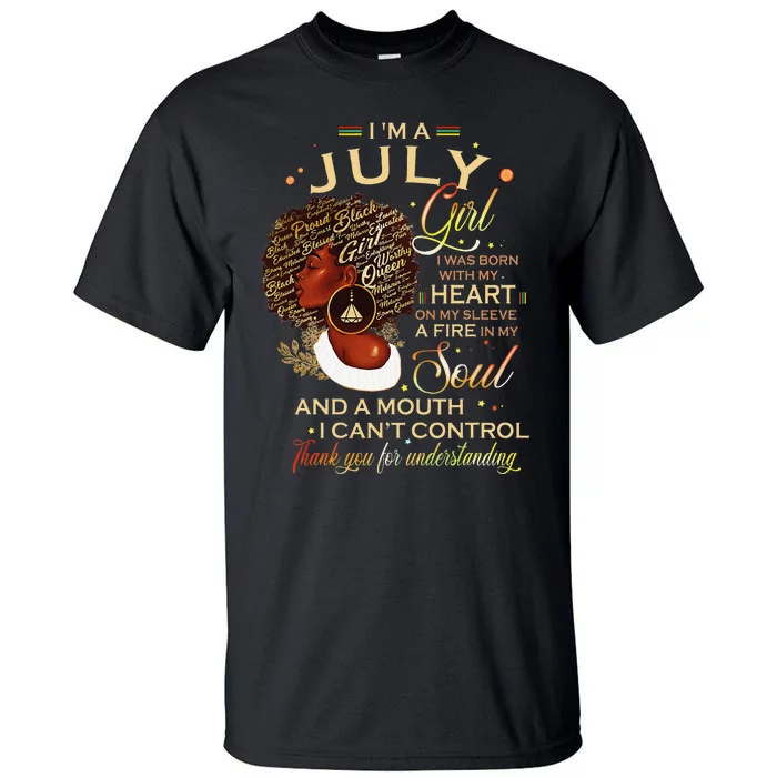 July Birthday Funny Melanin Afro Queen For Black Women Tall T-Shirt