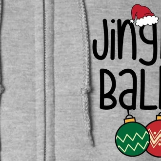 Jingle Balls Festive Christmas Holiday Full Zip Hoodie