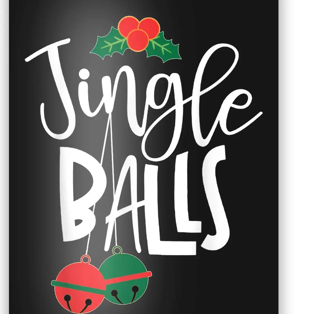 Jingle Balls Funny Couple Matching Christmas Pjs Poster