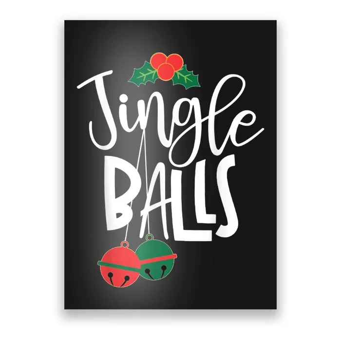 Jingle Balls Funny Couple Matching Christmas Pjs Poster