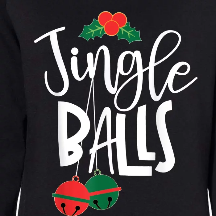 Jingle Balls Funny Couple Matching Christmas Pjs Womens California Wash Sweatshirt