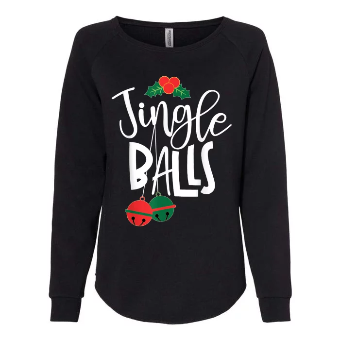 Jingle Balls Funny Couple Matching Christmas Pjs Womens California Wash Sweatshirt