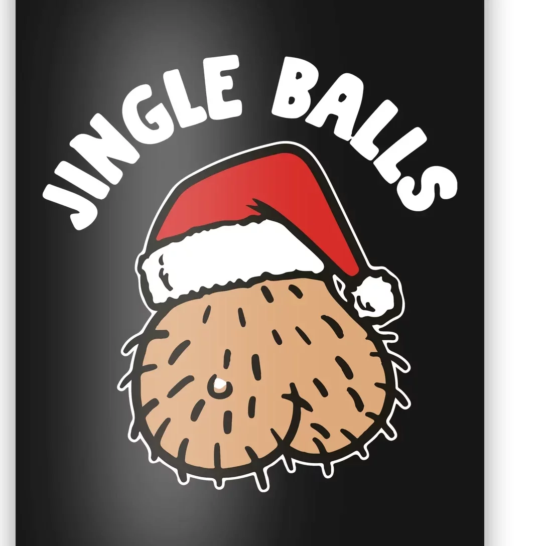 Jingle Balls Funny Christmas Poster