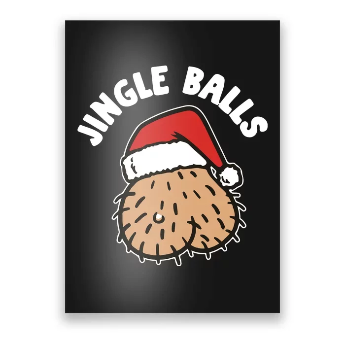 Jingle Balls Funny Christmas Poster