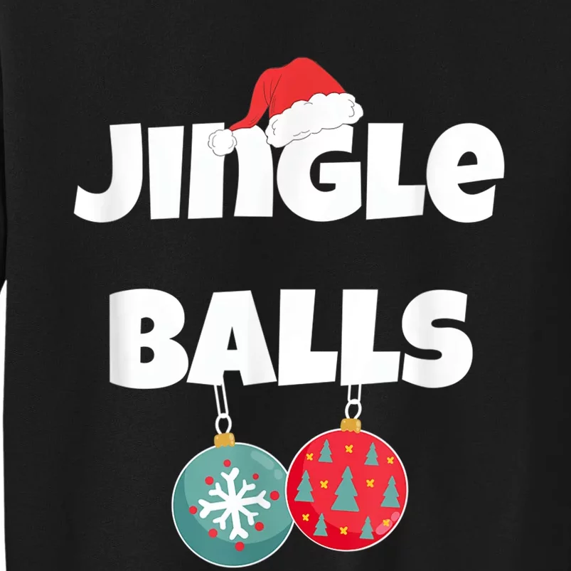 Jingle Balls Funny Matching Couple Chestnuts Tall Sweatshirt