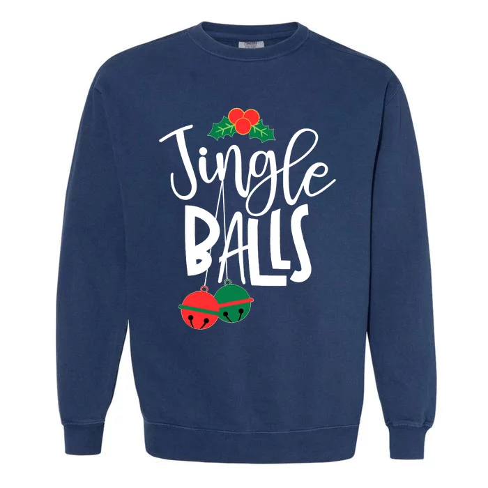 Jingle Balls Funny Couple Matching Christmas Pjs Garment-Dyed Sweatshirt