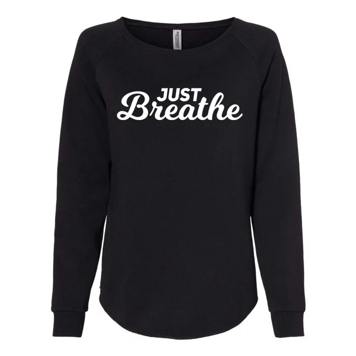 Just Breathe Gift Womens California Wash Sweatshirt