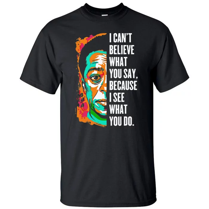 James Baldwin Graffiti Art Juneteenth Tall T-Shirt