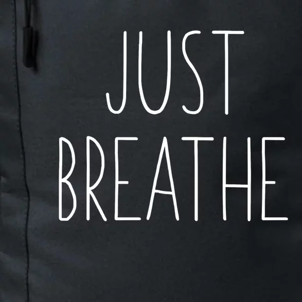 Just Breathe Gift Daily Commute Backpack