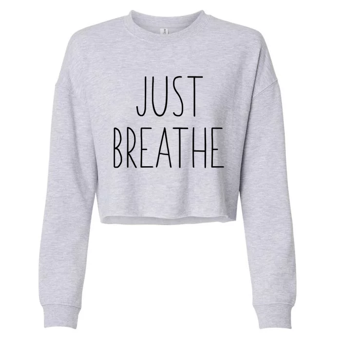 Just Breathe Gift Cropped Pullover Crew