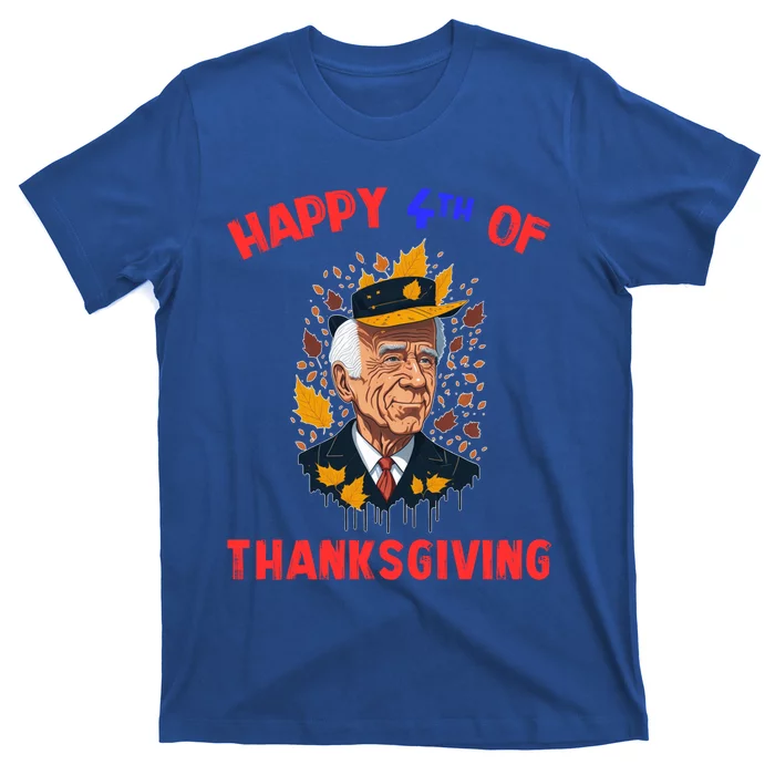 Joe Biden Happy 4th Of Thanksgiving Funny 4th Of July Gift T-Shirt