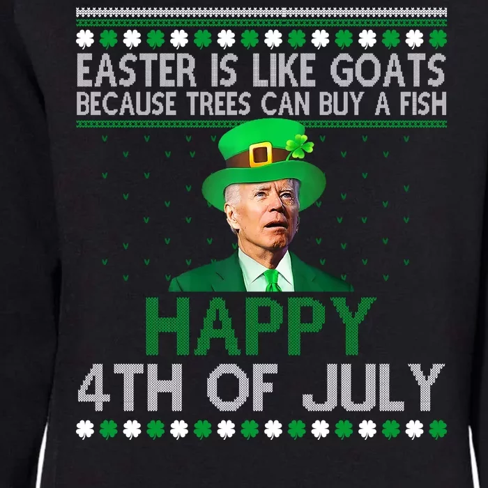 Joe Biden Happy 4th Of July Confused St Patricks Day Funny Womens California Wash Sweatshirt