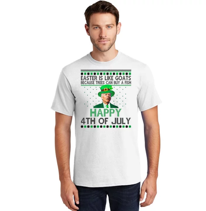 Joe Biden Happy 4th Of July Confused St Patricks Day Funny Tall T-Shirt