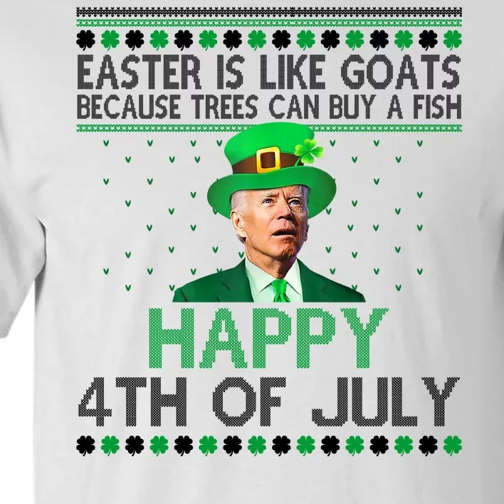 Joe Biden Happy 4th Of July Confused St Patricks Day Funny Tall T-Shirt