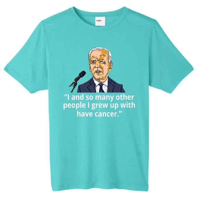 Joe Biden Has Cancer Announcement ChromaSoft Performance T-Shirt