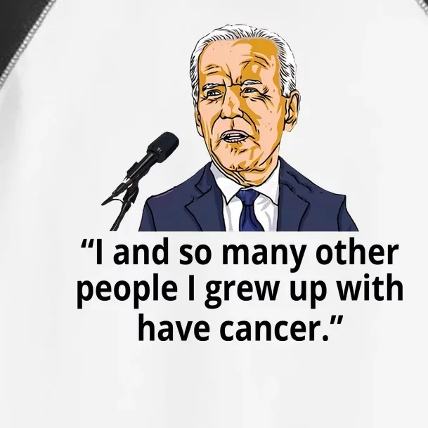 Joe Biden Has Cancer Announcement Toddler Fine Jersey T-Shirt