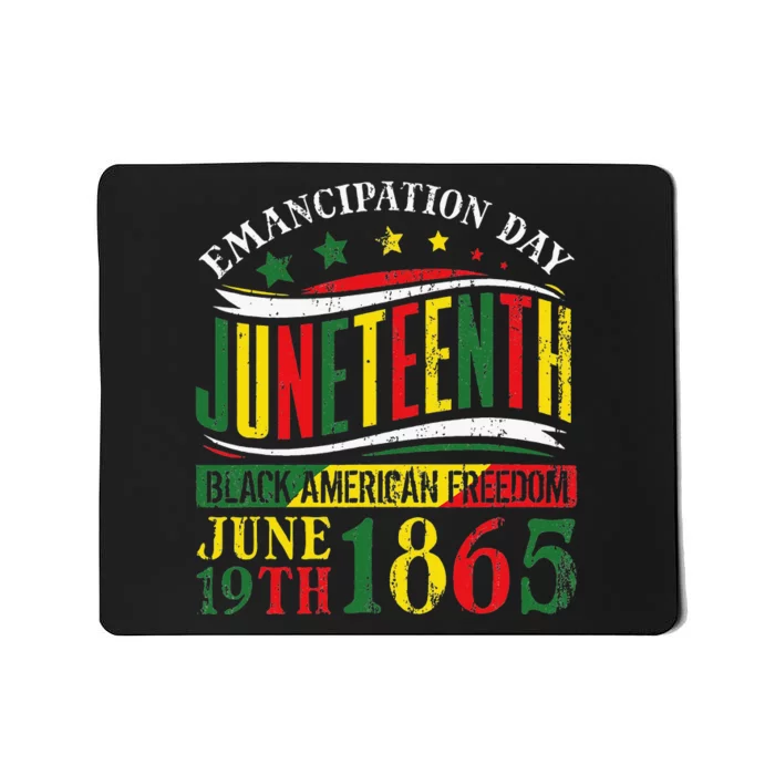 Juneteenth Black History Celebrating Black Freedom 1865 Mousepad