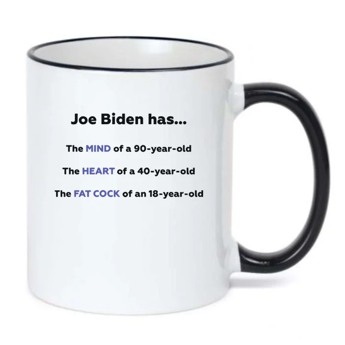 Joe Biden Has The Mind Of A 90 Year Old Black Color Changing Mug