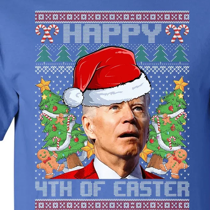 Joe Biden Happy 4th Easter Ugly Christmas Sweater Tall T-Shirt