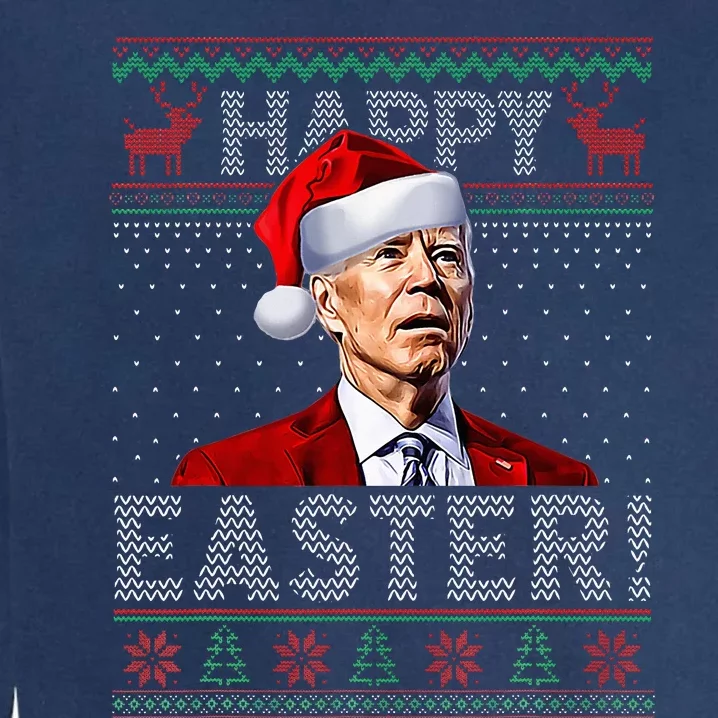 Joe Biden Happy Easter Ugly Christmas Sweater Garment-Dyed Sweatshirt