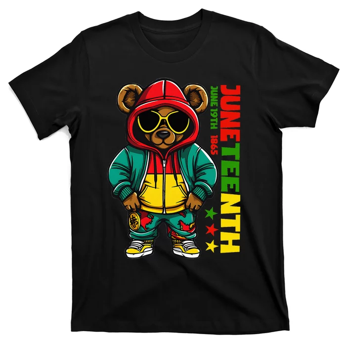 Juneteenth Black Hip Hop Teddy Bear African American T-Shirt