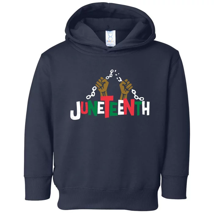 Juneteenth Black History Month Freedom Toddler Hoodie