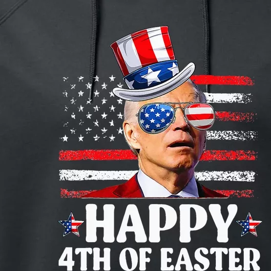 Joe Biden Happy 4th Of Easter Confused 4th Of July Performance Fleece Hoodie